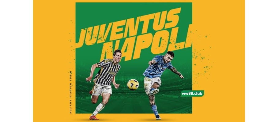 Dự đoán, soi kèo Juventus vs Napoli 02h45 ngày 9/12/2023