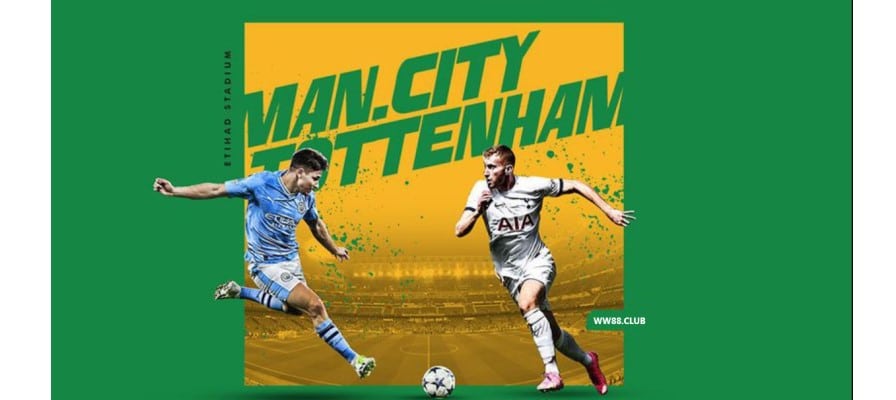 Dự đoán, soi kèo Manchester City vs Tottenham 23h30 ngày 3/12/2023