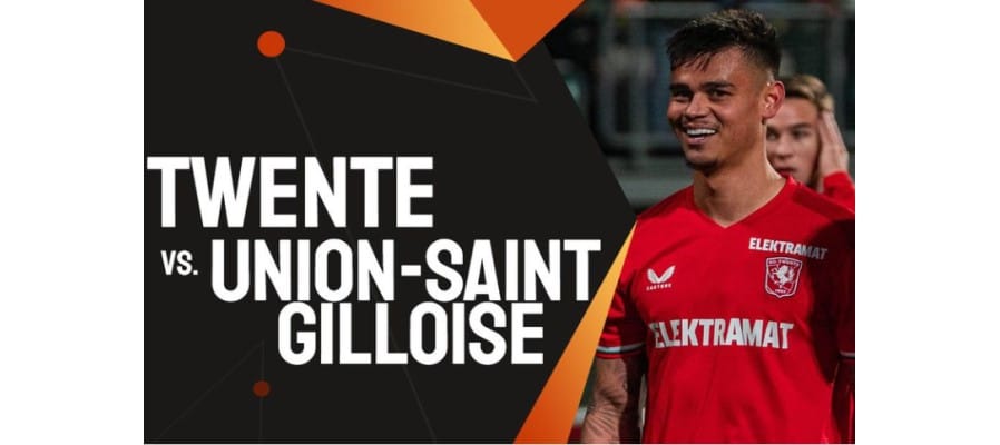 Soi kèo trận Twente vs Saint-Gilloise UEL 2024/25 lúc 03h00 ngày 29/11/2024