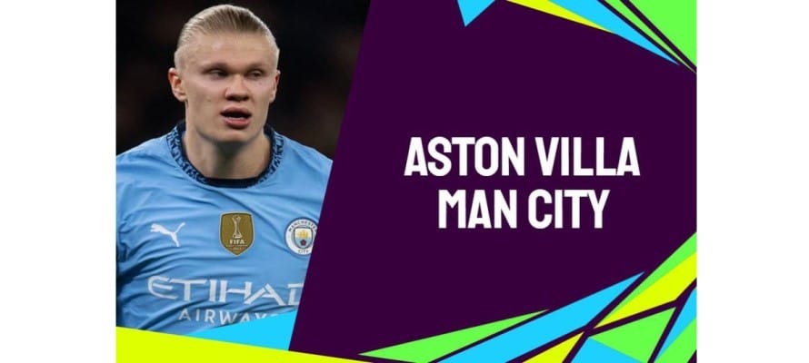 Soi kèo trận Aston Villa vs Manchester City EPL 2024/25 lúc 19h30 ngày 21/12/2024