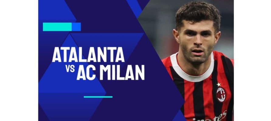 Soi kèo trận Atalanta vs AC Milan Serie A 2024/25 lúc 02h45 ngày 07/12/2024