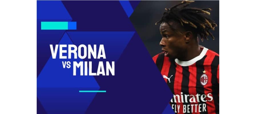 Soi kèo trận Hellas Verona vs AC Milan Serie A 2024/25 lúc 03h45 ngày 21/12/2024