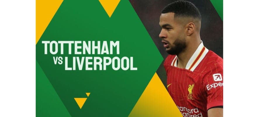 Soi kèo trận Tottenham vs Liverpool FFL Cúp 2024/2025 lúc 03h00 ngày 09/01/2025