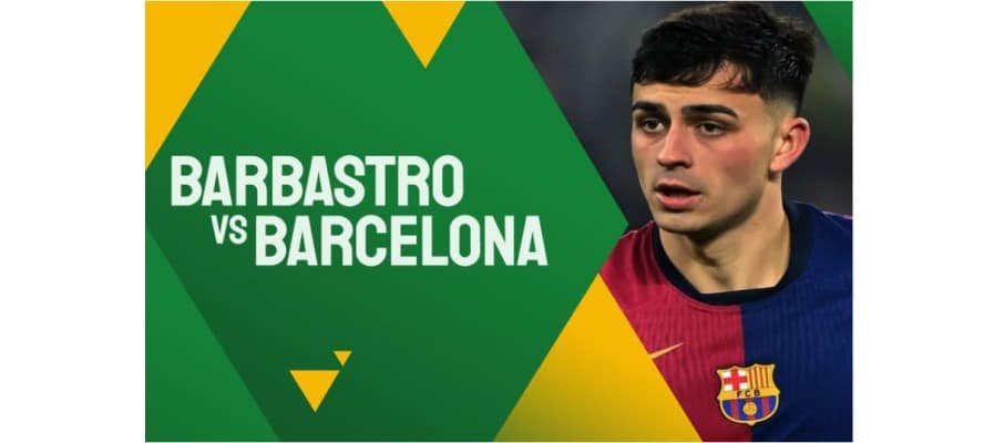 Soi kèo trận Barbastro vs Barcelona Copa del Rey 2024/2025 lúc 01h00 ngày 05/01/2025