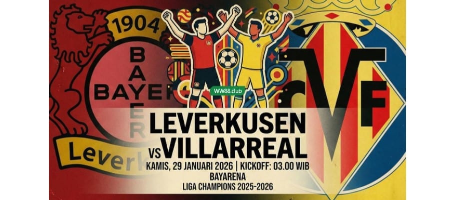 Soi kèo Bayer Leverkusen vs Villarreal lúc 03h00 ngày 29/01/2026