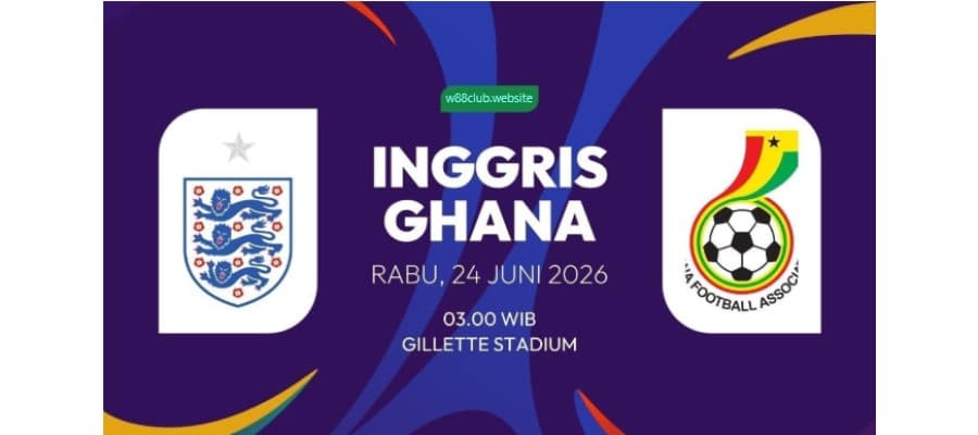 Soi kèo Anh vs Ghana lúc 03h00 ngày 24/06/2026