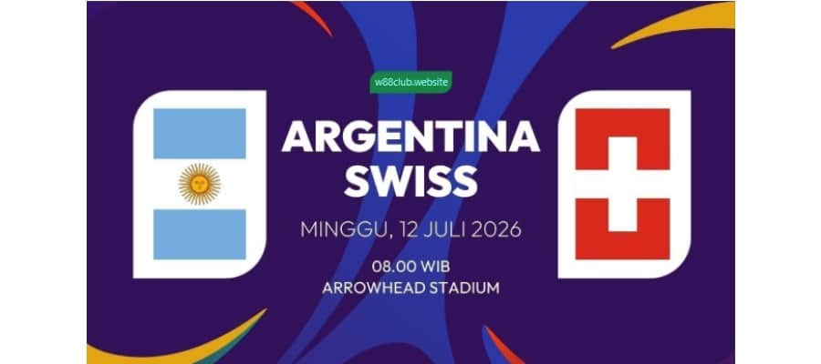 Soi kèo Argentina vs Thụy Sĩ lúc 08h00 ngày 12/07/2026