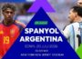 Soi kèo Tây Ban Nha vs Argentina lúc 02h00 ngày 20/07/2026