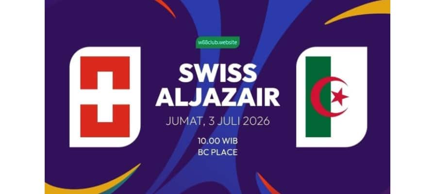 Soi kèo Thụy Sĩ vs Algeria lúc 10h00 ngày 03/07/2026