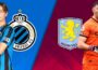 Soi kèo trận Club Brugge vs Aston Villa, 23h45 ngày 8/9/2026
