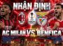 Dự đoán trận đấu AC Milan vs Benfica 02h00 ngày 17/9/2026