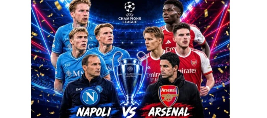 soi kèo, dự đoán trận đấu giữa Napoli và Arsenal thuộc vòng 1 Champions League mùa giải 2026-27